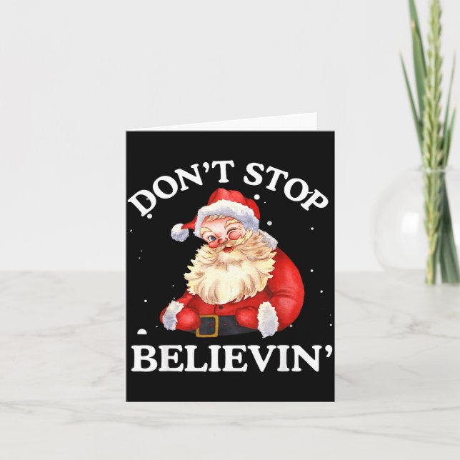 Don't Stop Believing Santa Funny Santa Claus Face  Kort (Framsida)