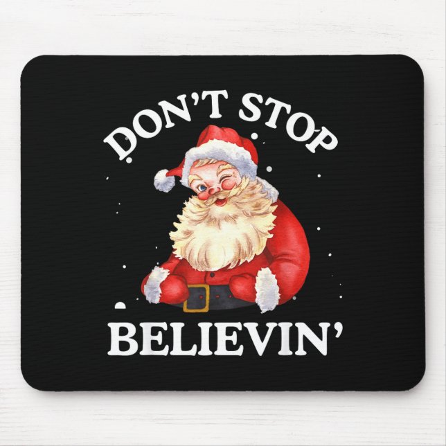Don't Stop Believing Santa Funny Santa Claus Face  Musmatta (Framsidan)