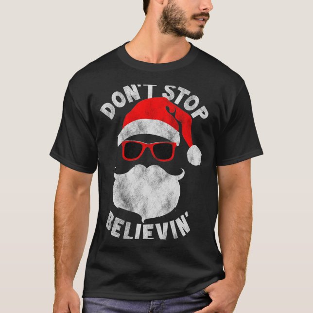 Don't Stop Believing Shades Santa Christmas Tee Lo (Framsida)