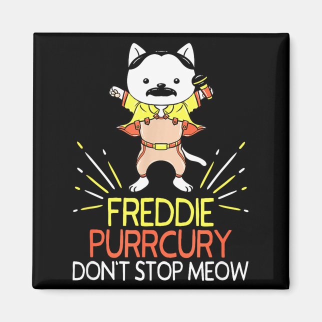 Don't Stop Meow Die Purrcury Funny Cat Music Pun G Magnet (Framsidan)