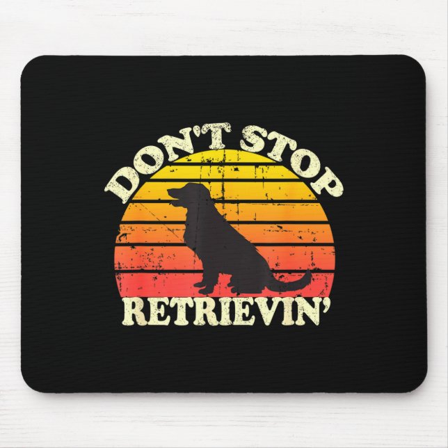 Don't Stop Retrieving Retro Golden Retriever Mom D Musmatta (Framsidan)