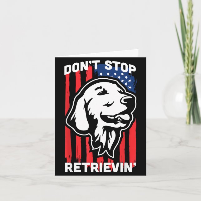 Don't Stop Retrieving Shirt American Flag Golden R Kort (Framsida)