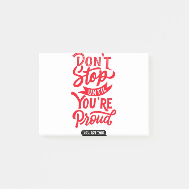 Don't Stop Until You Are Proud - You Got This Post-it Block (Framsida)