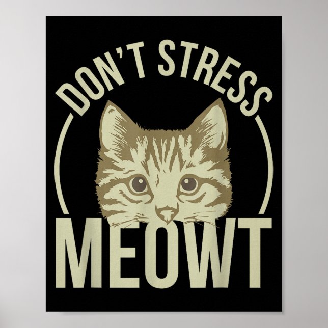 Don't Stress Meowt  Poster (Framsidan)