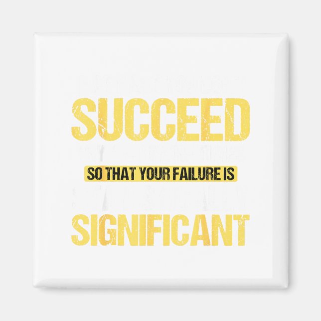 Don't Succeed Statistically Significant Science Pu Magnet (Framsidan)