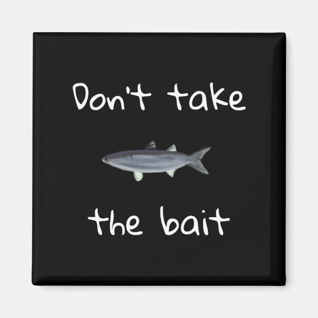 Dont Take The Bait Mullet Fish Artwork Painting  Magnet (Framsidan)