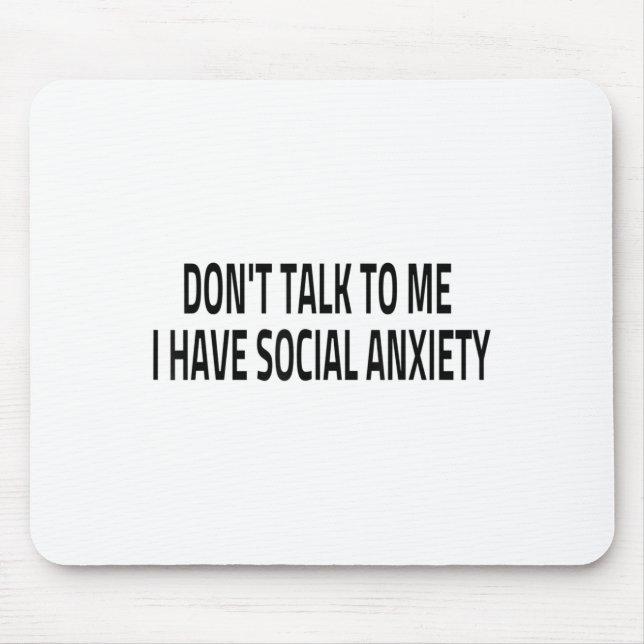 Don't Talk To Me I Have Social Anxiety Introvert F Musmatta (Framsidan)