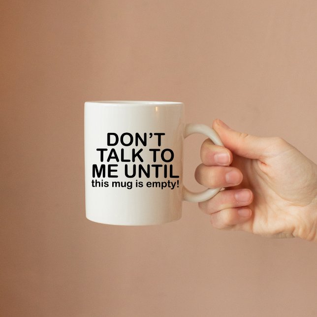 Don't Talk to me until, Funny Coffee Lover Kaffemugg (Skapare uppladdad)