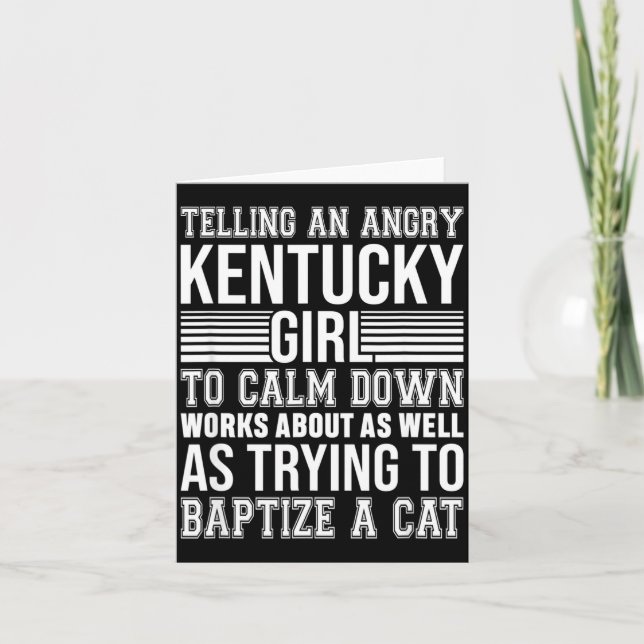 Don't Tell An Angry Kentucky Girl To Calm Down Fun Kort (Framsida)