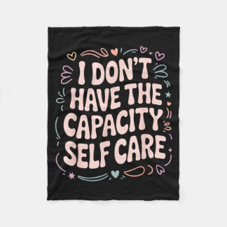 Don't The Don' Capacity Self Care Burnout Fleecefilt