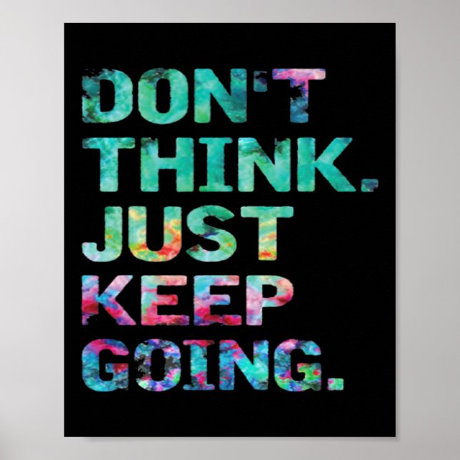 Don't Think Just Keep Going Workout Motivational  Poster (Framsidan)