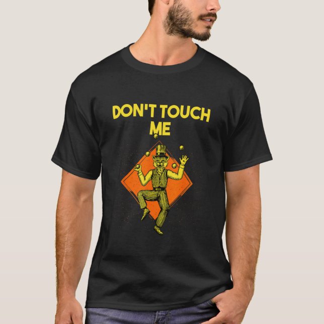 Dont Touch Me  Couples Humor  Sarcastic Women T Shirt (Framsida)