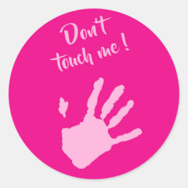 Don't touch me - Hands Runt Klistermärke