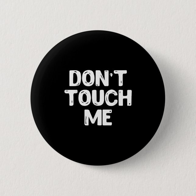 Don't Touch Me Shirt Introvert Gifs  Knapp (Framsida)