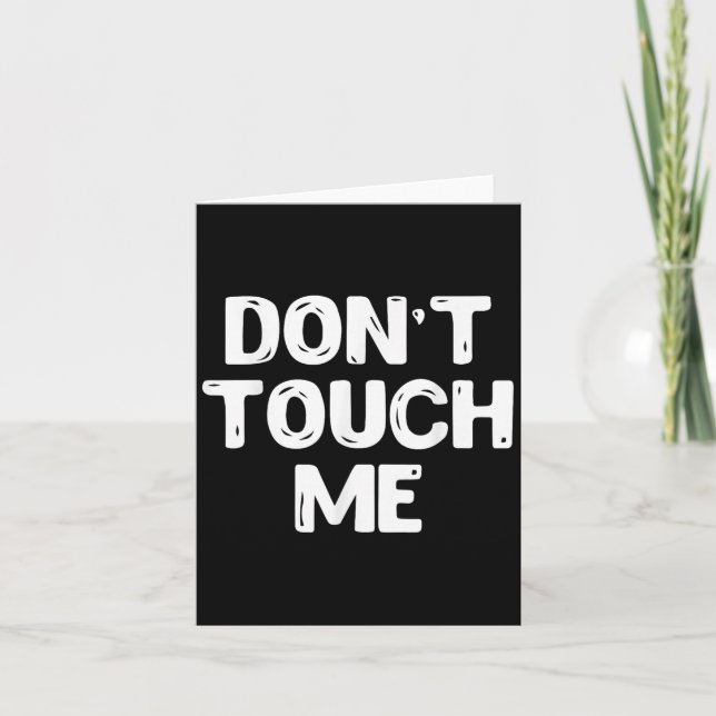 Don't Touch Me Shirt Introvert Gifs  Kort (Framsida)