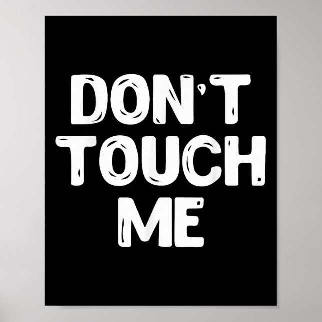 Don't Touch Me Shirt Introvert Gifs  Poster (Framsidan)