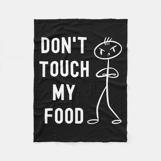 Don't Touch My Food Funny Joke  Fleecefilt (Framsidan)