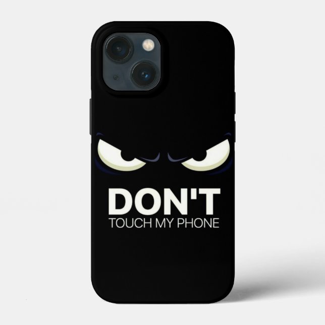 don't touch my phone iPhone case (Baksida)