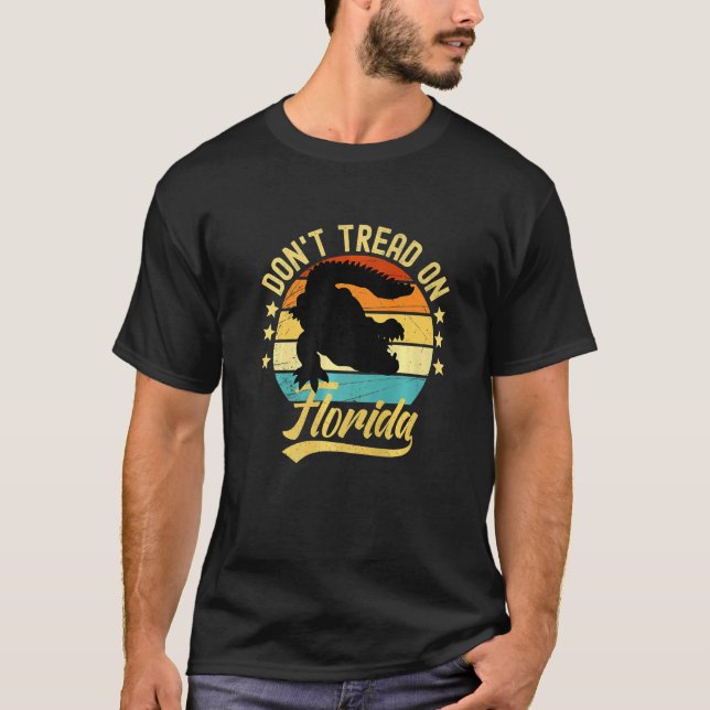 Don't Tread On Florida Alligator T Shirt (Framsida)