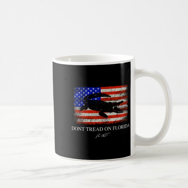 Don't Tread On Florida Governor Ron Desantis 2022  Kaffemugg (Höger)