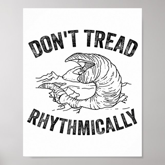 Don't Tread Rhythmically Apparel For Men Women  Poster (Framsidan)