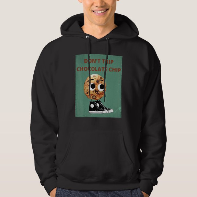 Don't Trip Chocolate Chip Hoodie (Framsida)