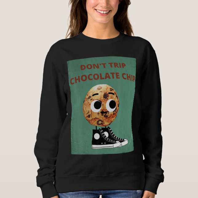 Don't Trip Chocolate Chip T Shirt (Framsida)