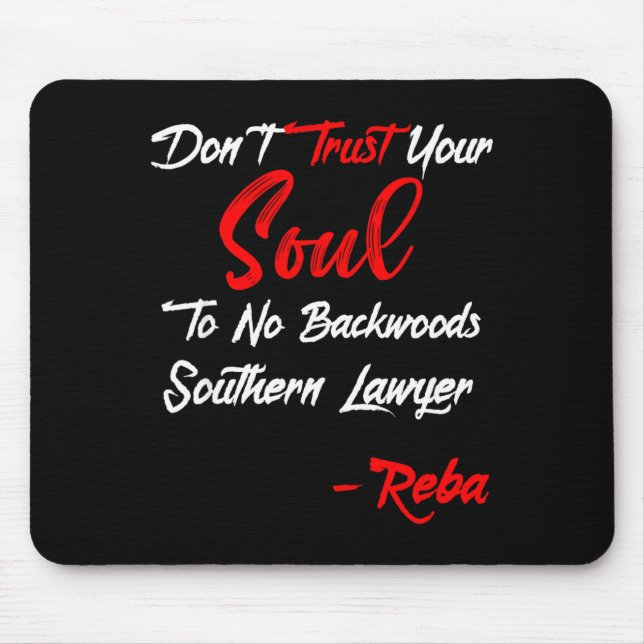 Don't Trust Your Soul To No Backwoods Southern Law Musmatta (Framsidan)