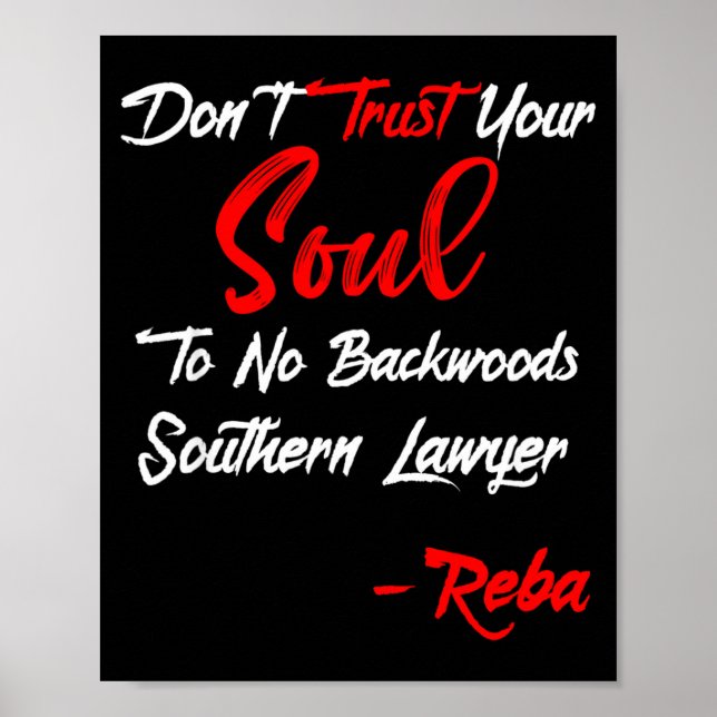 Don't Trust Your Soul To No Backwoods Southern Law Poster (Framsidan)