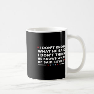 Dont vet vad han sa om den berömda trumpens presid kaffemugg