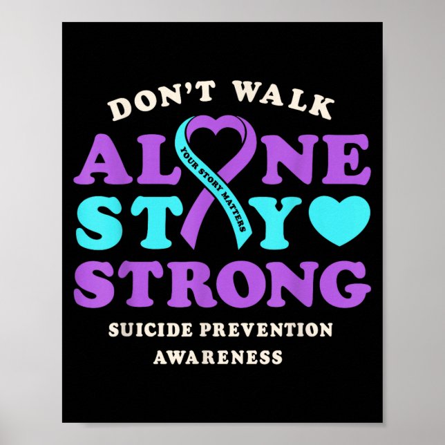 Don't walk alone prevention awareness ribbon heart poster (Framsidan)