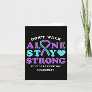 Dont Walk Ensam Suicide Prevention Awareness Ribbo Kort