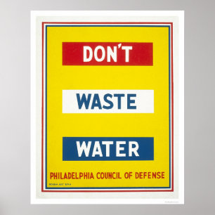 Don't Waste Water WPA Poster
