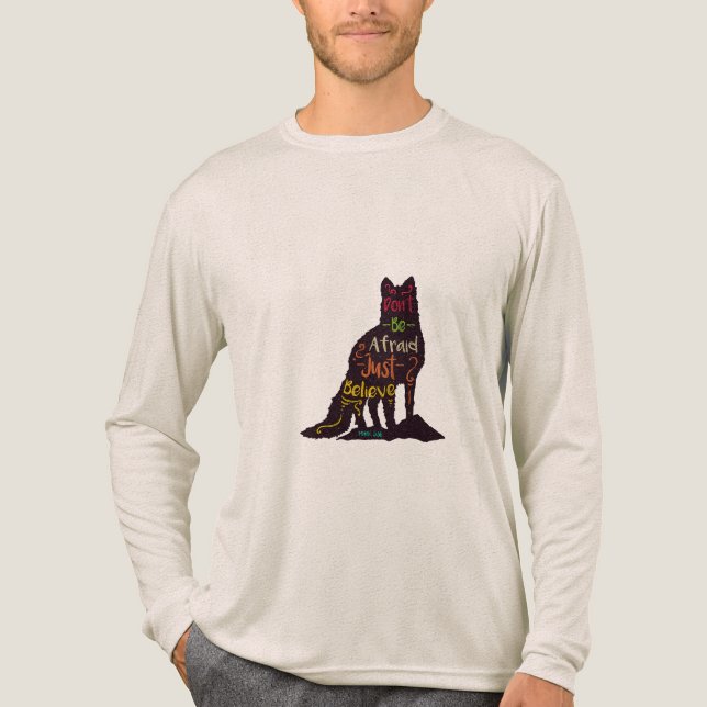 Don't we afraid just believe t shirt design (Framsida)