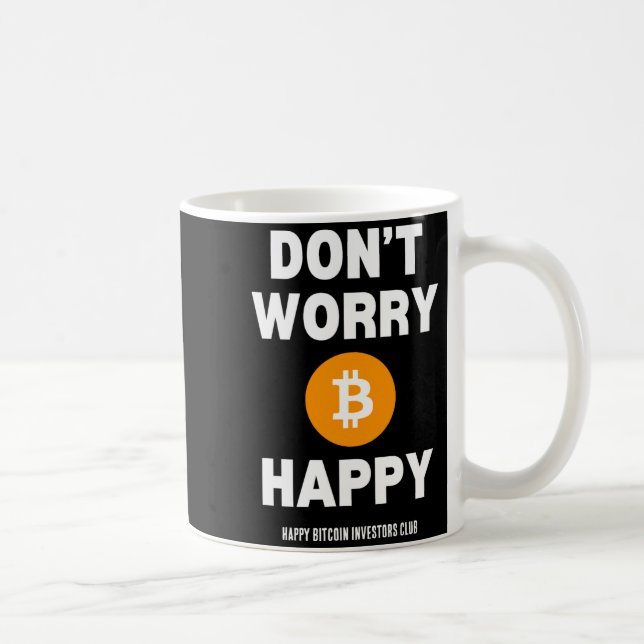 Dont Worry B Itcoin Happy  Kaffemugg (Höger)