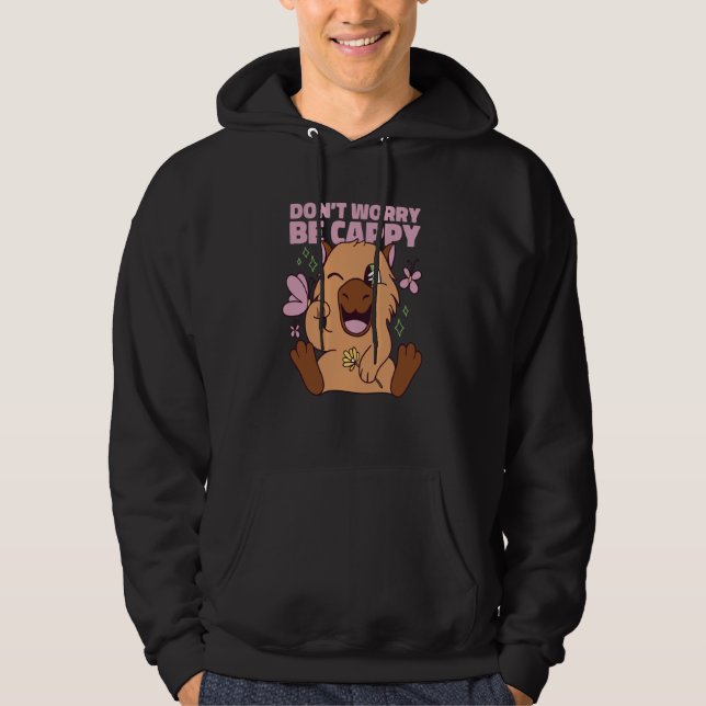 DON'T WORRY BE CAPPY Capybara  Capybaras Meme Hoodie (Framsida)