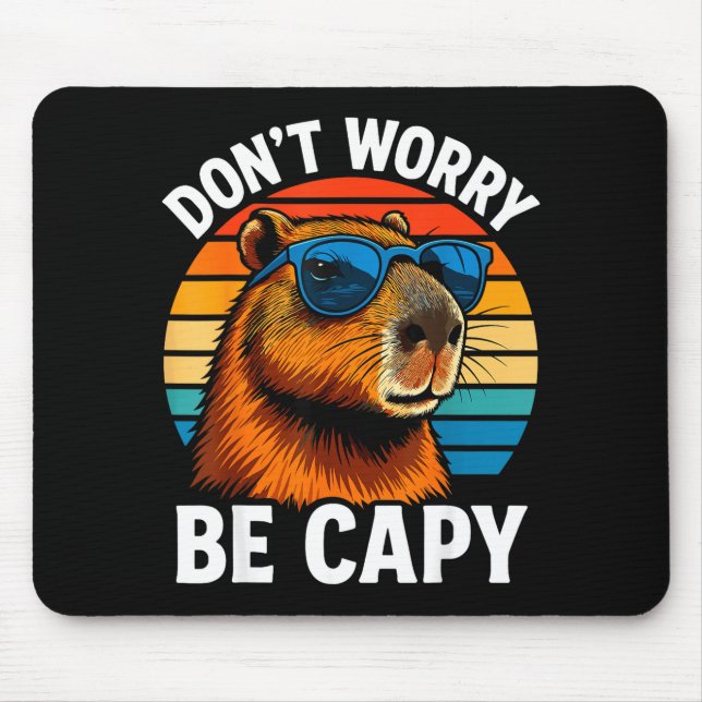 Dont Worry Be Capy Capybara  Musmatta (Framsidan)