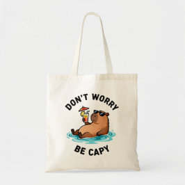 Don't Worry Be Capy Funny Capybara Pun Tygkasse