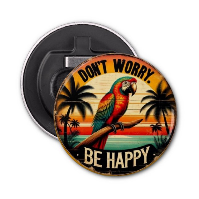 Don't Worry, Be Happy Round Tropical Parrot Art Flasköppnare (Framsidan)