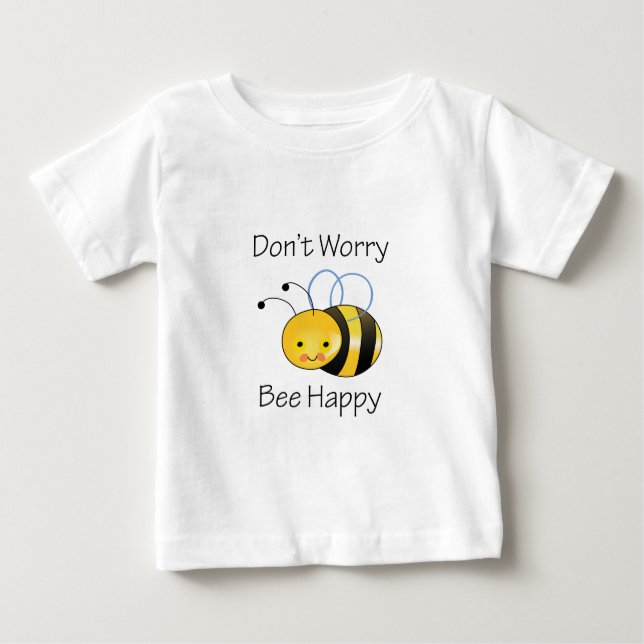 DONT WORRY BEE LYCKLIG TEE (Framsida)