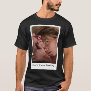Dont Worry Darling 5 T Shirt