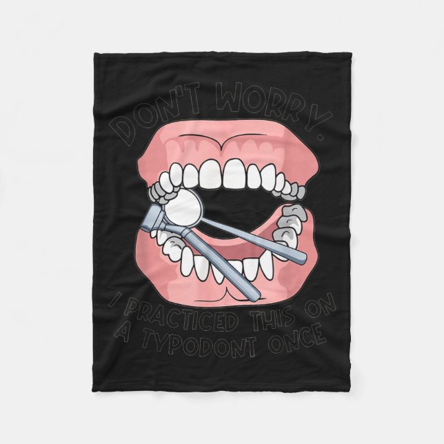 Don't Worry I Practiced This On A Tydont Once Dent Fleecefilt (Framsidan)