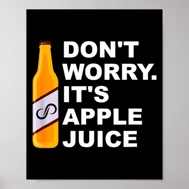 Don't Worry It's Juice Apparel  Poster (Framsidan)