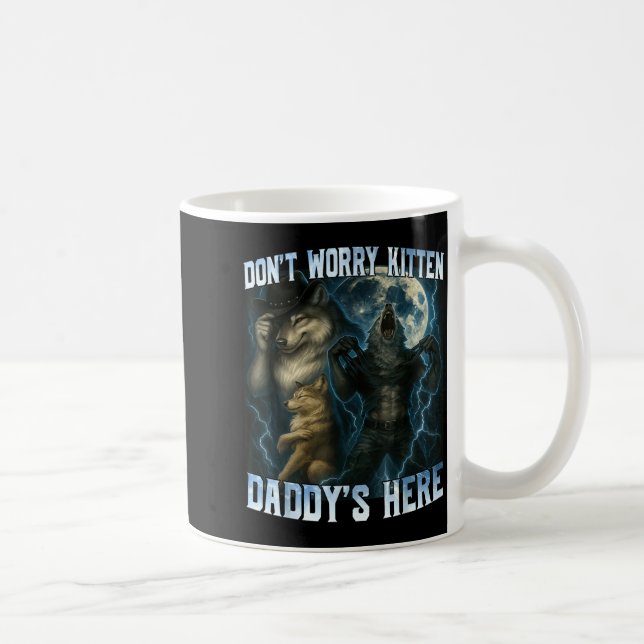 Don't Worry Kitten Daddy's Here Funny Alpha Wolves Kaffemugg (Höger)