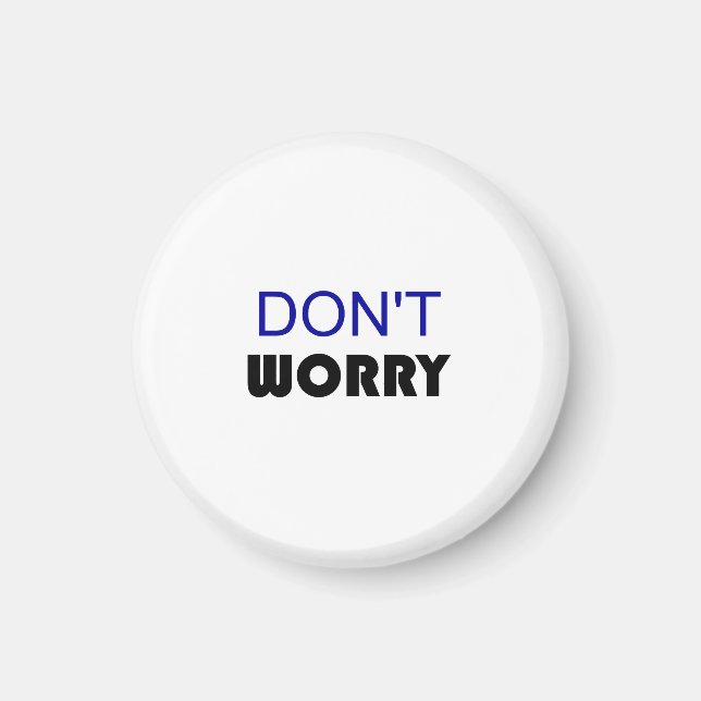 DONT WORRY MAGNET (Framsidan)