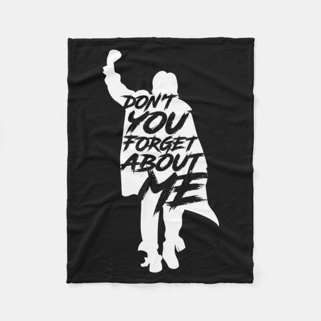 Don't You Forget About Me Long Sleeve  Fleecefilt (Framsidan)