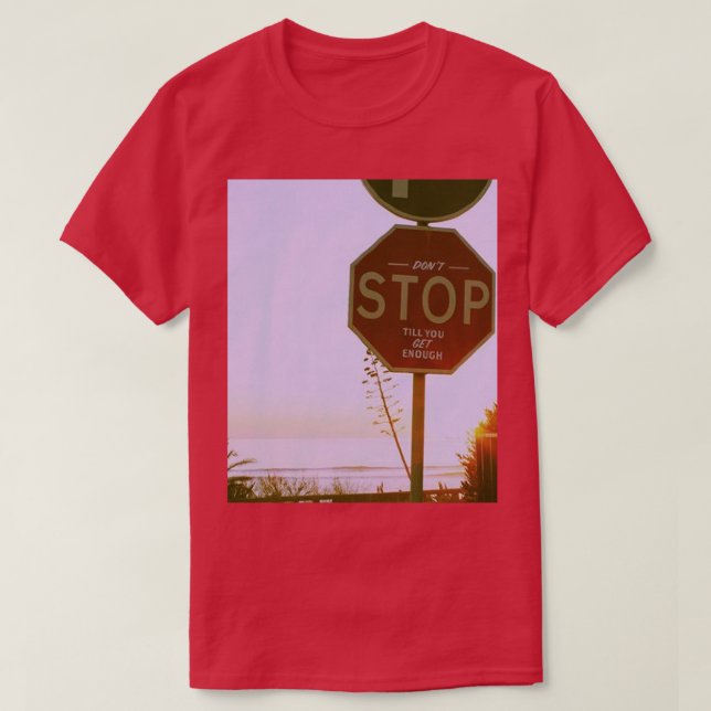 DontStopTillGetEnough T Shirt (Design framsida)