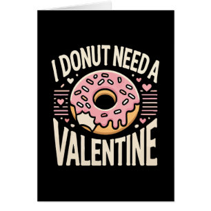 Donut behöver en Alla hjärtans dag, en Anti alla h Hälsningskort