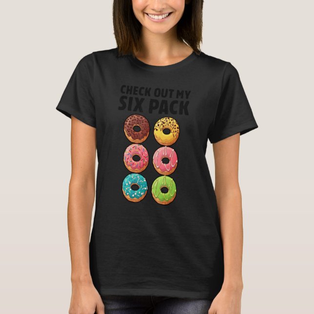 Donut Check Out My Six Pack Doughnut     Gym Worko T Shirt (Framsida)