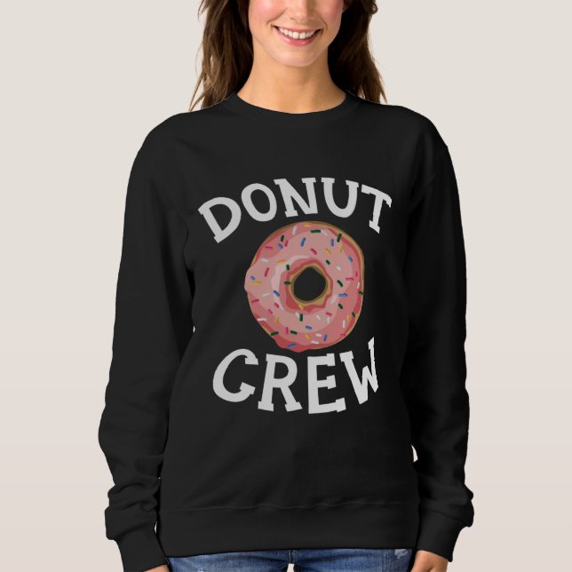 Donut Crew Baking  Pastries Confectionery Baker Ba T Shirt (Framsida)